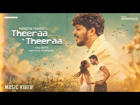 Theeraa Theeraa (Song)