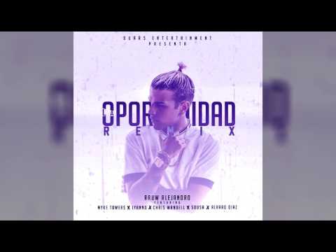 LA OPORTUNIDAD REMIX  Rauw Alejandro FT. MYKE TOWERS X CHRIS WANDELL X SOU$A X Álvaro Díaz x Lyanno