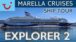 Marella Explorer 2    A Full tour of the TUI Cruise Ship