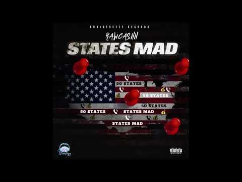 Raw Cashh - States Mad (Official Audio)