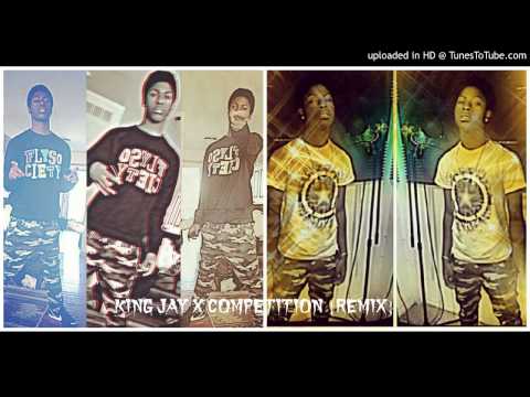 ♛King Jay♛ x Competition {Remix} #FreeDaGuyz #SupportMyBro YT/KingJay052