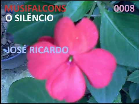 MUSIFALCONS 0008 - O SILÊNCIO - JOSÉ RICARDO