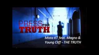 Mista KT feat. Magno & Young Cliff - The Truth