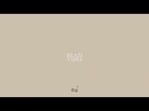 BEAZI ► VIBES ◄ (Official Audio)