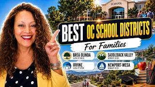 Moving to Orange County California Best School Districts in Orange County for Families