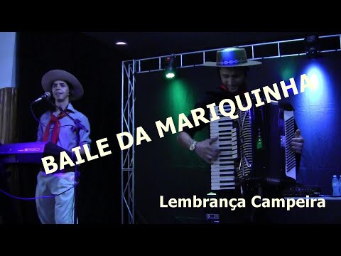 BAILE DA MARIQUINHA  LEMBRANÇA CAMPEIRA