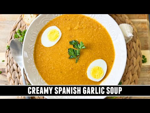 Creamy Spanish GARLIC SOUP | Easy NO DAIRY 30 Minute Recipe