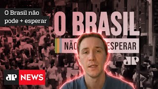 O Brasil não pode + esperar: Márcio Ramos defende o avanço de reformas