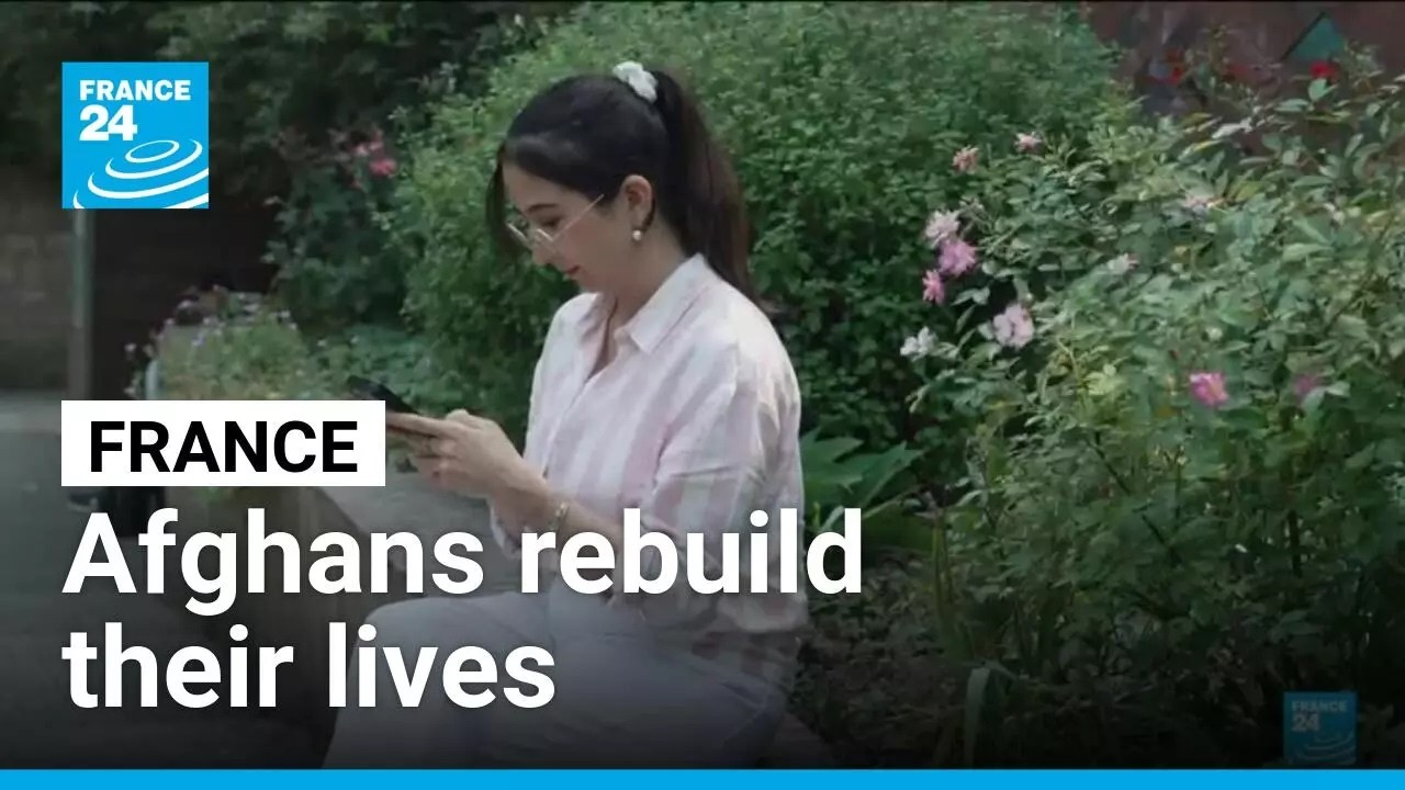 Afghans rebuild their lives in France five years after Taliban takeover • FRANCE 24 English