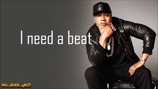 LL Cool J - I Need a Beat (Lyrics)