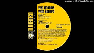 Wet Dreams With Kenard - Sunrise (95 North Mix)