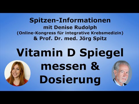Vitamin D Spiegel messen & Dosierung - Prof. Dr. med. Jörg Spitz - Integrative Krebsmedizin