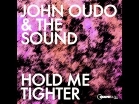 John Oudo & The Sound - Hold Me Tighter - Synthesizm Vocal Mix.wmv