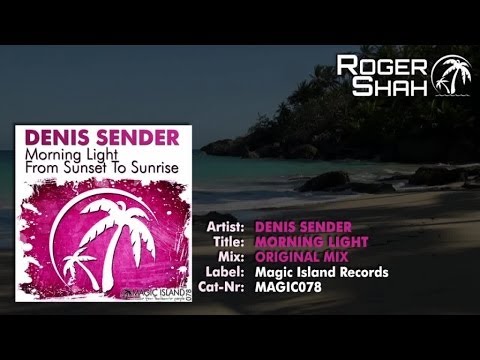 Denis Sender - Morning Light (Original Mix)