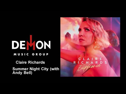 Claire Richards - Summer Night City (with Andy Bell)