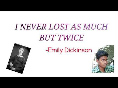 download lagu mp3 mp4 Emily Dickinson I Never Lost As Much But Twice, download lagu Emily Dickinson I Never Lost As Much But Twice gratis, unduh video klip Emily Dickinson I Never Lost As Much But Twice