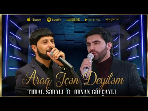 Tural Sedali & Orxan Goycayli - Masin Bir Behanedi 2023 (araq icen deyilem)