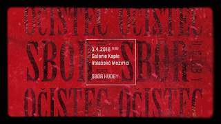 Video Sbor hudby, premiéra Očistce - Galerie Kaple