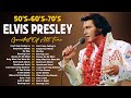 Elvis Presley Greatest Hits Full Album Best Songs Of Elvis Presley Oldies Songs