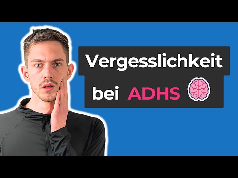 Vergesslichkeit bei ADHS: Die schockierende Wahrheit, die niemand dir erzählt!