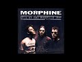 Morphine - Swing It Low  (alternative live version) - Morphine Global Fans Morphine - Swing It Low  (alternative live version)