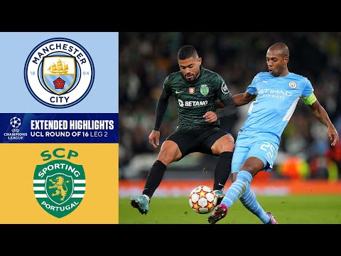 Man. City vs. Sporting CP: Extended Highlights ' UCL Round of 16 - Leg 2