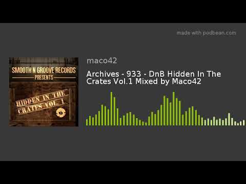 Archives - 933 - DnB Hidden In The Crates Vol.1 Mixed by Maco42