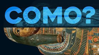 As cinco etapas da mumificação