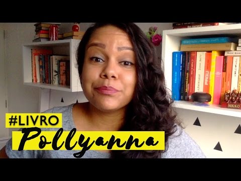 Pollyanna e o Jogo do Contente