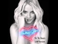 Britney Spears - Tik Tik Boom (Solo Version) 