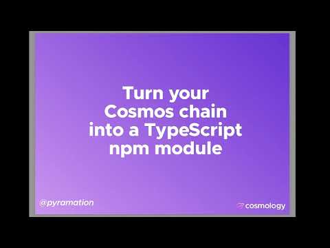 Turn your Cosmos SDK chain into a TypeScript npm module