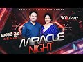 Miracle Night LIVE Samuel Karmoji Susmitha Karmoji Miracle Center 30th May 2025 6 P M