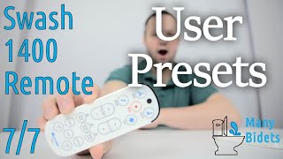 Brondell Swash 1400 Bidet Seat Remote- User Presets