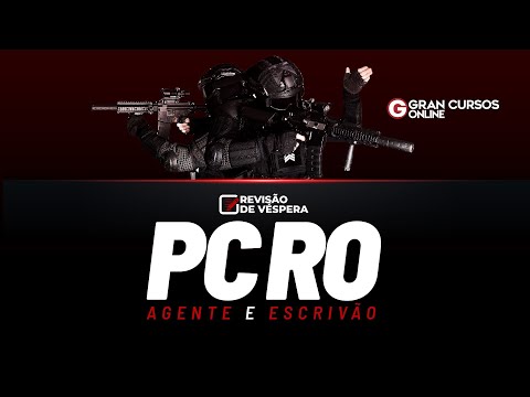 Concurso PC RO para Agente e Escrivão: Revisão de Véspera