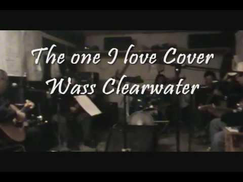 The one I love cover - Wass clearwater