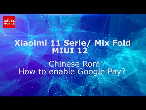 How to enable Google Pay (MIUI 12)