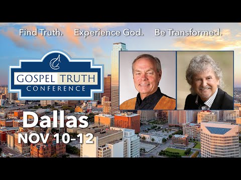 Dallas Gospel Truth Conference 2022