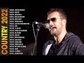Eric Church Country Music Greatest Hits Playlist 2022 Top New Country Songs 2022