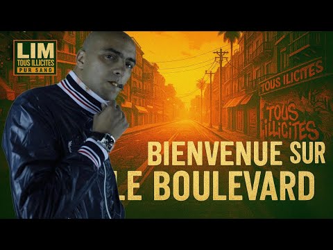 LIM - BIENVENUE SUR LE BOULEVARD ft. Alibi Montana & L'injusticier