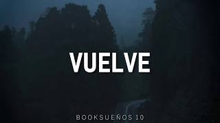 Sebastián Yatra ft. Beret - Vuelve (Letra)