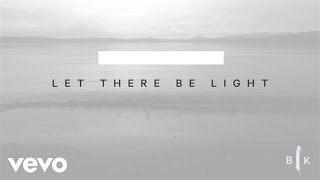 Bryan &amp; Katie Torwalt - Let There Be Light (Lyric Video)