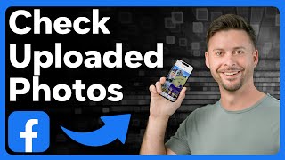 How To Check All Uploaded Photos In Facebook