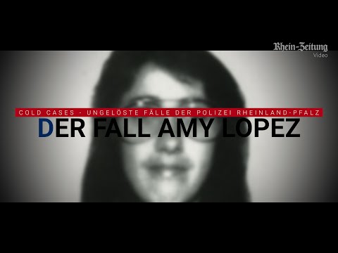 Der Fall Amy Lopez, Cold Case aus Koblenz: US-Touristin wurde auf Festung Ehrenbreitstein ermordet