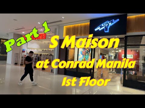 S MAISON AT CONRAD MANILA (PART 1) - Conrad Hotel WALKING TOUR MANILA PH