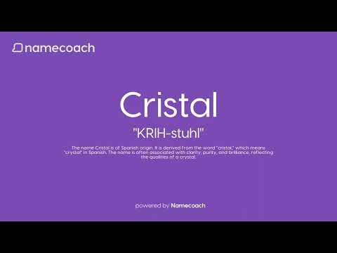 How to Pronounce Cristal 1