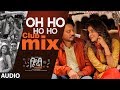 Oh Ho Ho Ho Club Mix Audio Song Irrfan Khan Saba Qamar Sukhbir Ikka