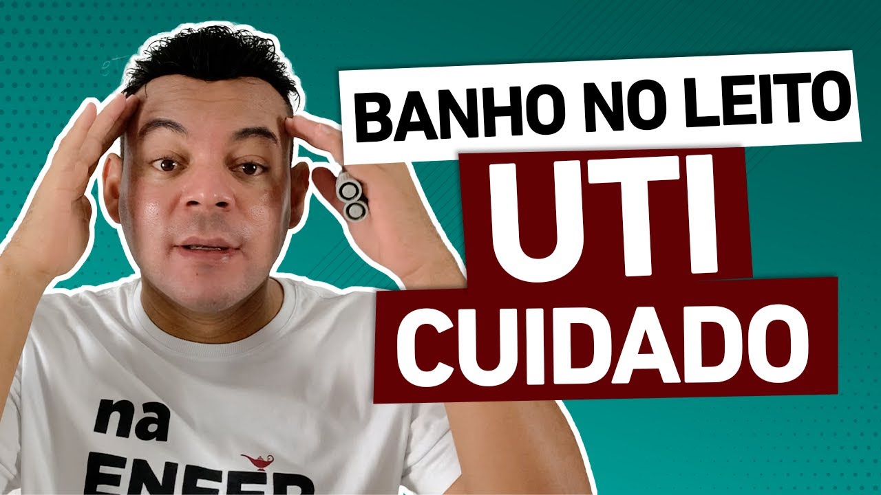 Banho no leito em UTI