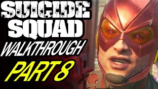 Suicide Squad Kill the Justice League Walkthrough Part 8 Flash returns EVIL