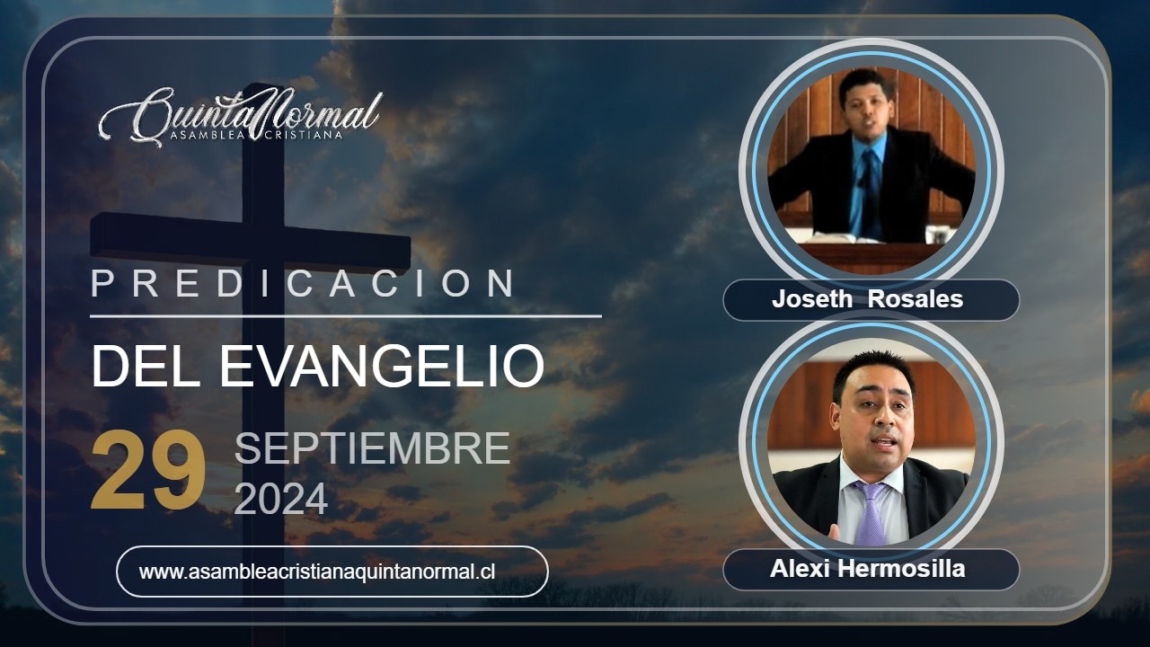 Miniatura de Predicación del Evangelio - 29/09/2024 |  Joseth Rosales - Alexi Hermosilla