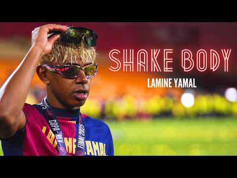 Lamine Yamal - SHAKE BODY (Skales) - Skills & Goals 2025